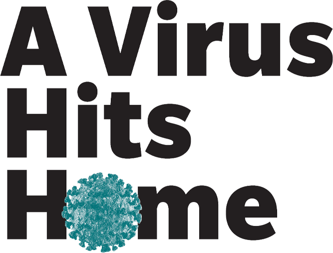 A Virus Hits Home