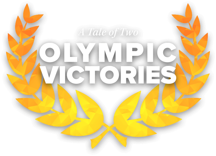 A Tale of Two Olympic Victories 